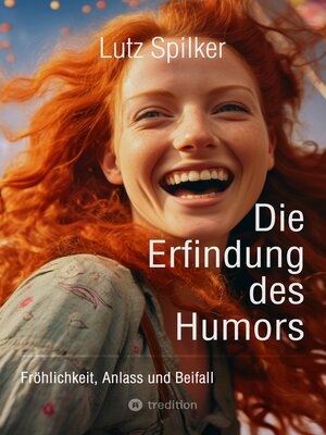 cover image of Die Erfindung des Humors